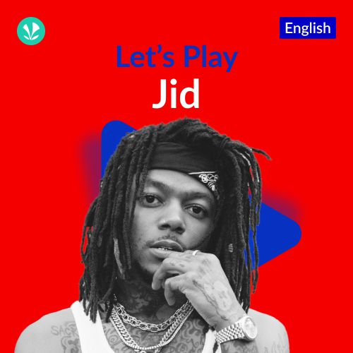 Let's Play - Jid