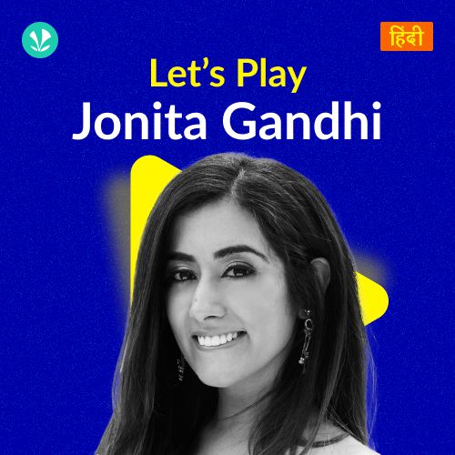 Let's Play - Jonita Gandhi - Hindi