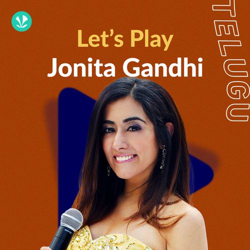 Let's Play - Jonita Gandhi - Telugu