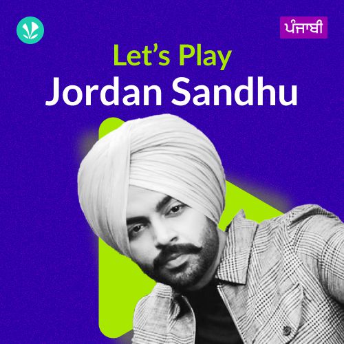 Let's Play - Jordan Sandhu - Punjabi