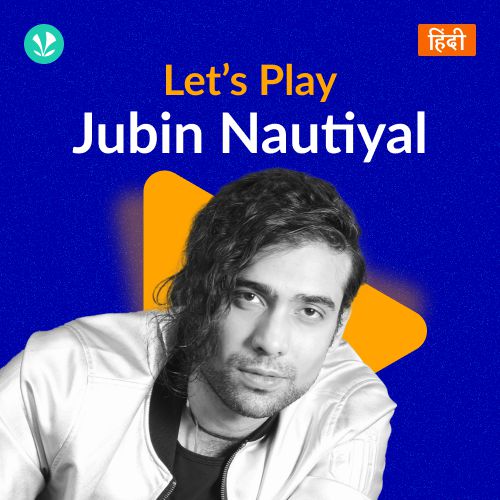 Let's Play - Jubin Nautiyal - Hindi_poster_image
