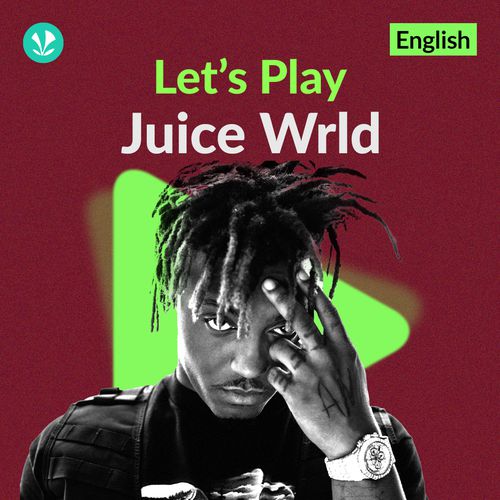 Let's Play - Juice WRLD