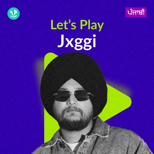 Let's Play - Jxggi - Punjabi