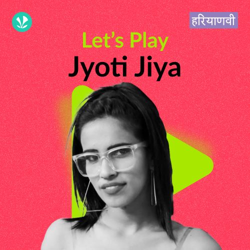 Let's Play - Jyoti Jiya