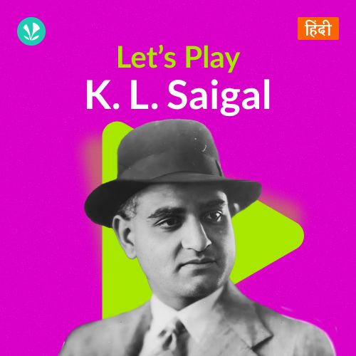 Let's Play - K. L. Saigal