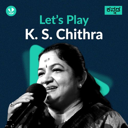 Let's Play - K. S.  Chithra - Kannada