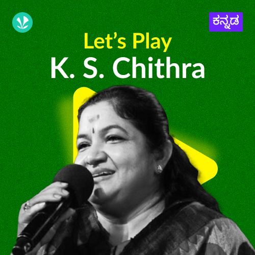 Let's Play - K. S.  Chithra - Kannada