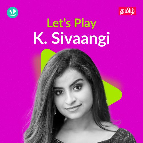 Let's Play - K. Sivaangi