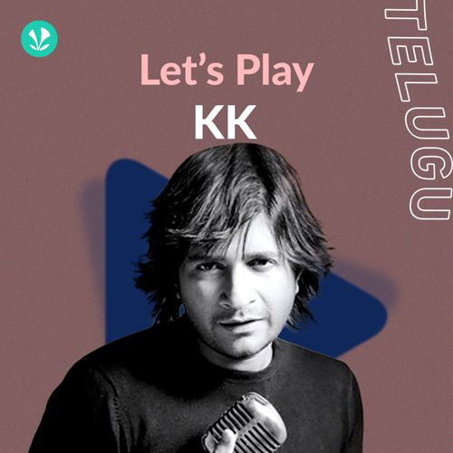 Let's Play - KK - Telugu