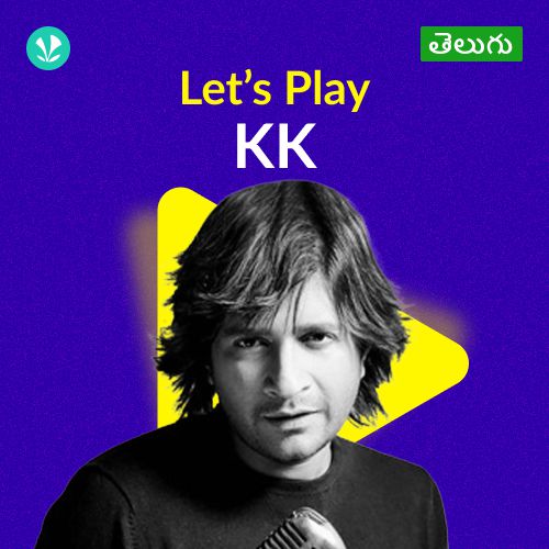 Let's Play - KK - Telugu