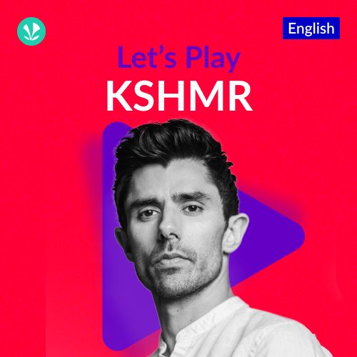 Let's Play - KSHMR