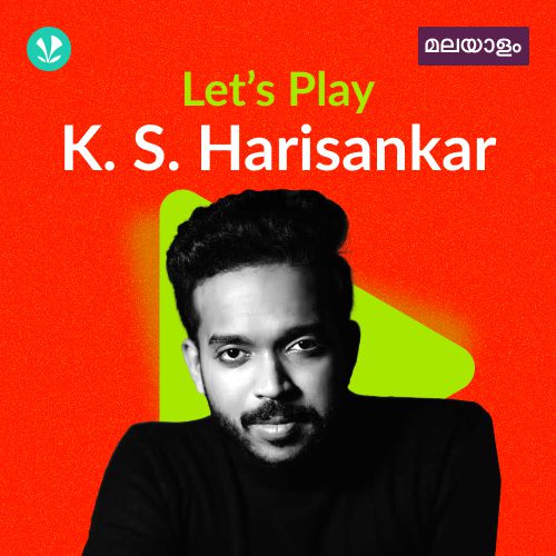 Let's Play - KS Harisankar - Malayalam