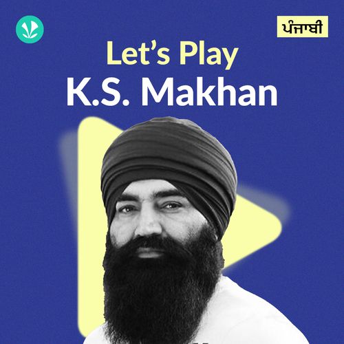 Let's Play - K S Makhan - Punjabi