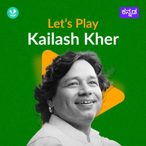 Let's Play - Kailash Kher - Kannada
