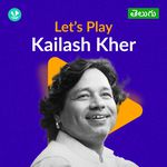 Let's Play - Kailash Kher - Telugu