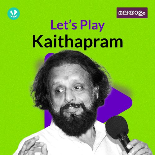 Let's Play - Kaithapram - Malayalam