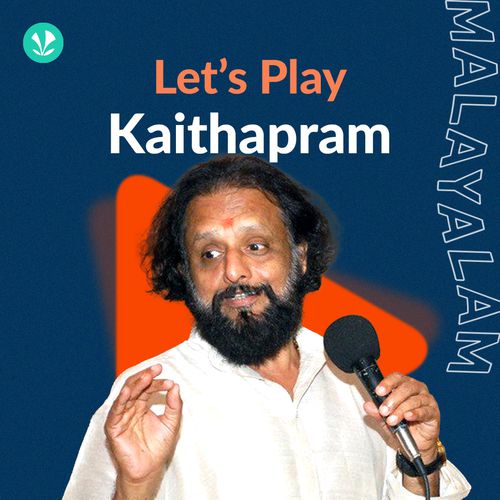 Let's Play - Kaithapram - Malayalam