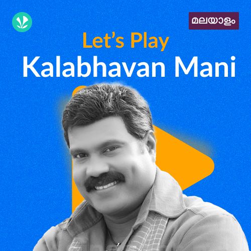 Let's Play - Kalabhavan Mani