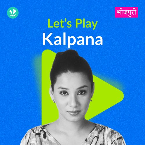 Let's Play - Kalpana