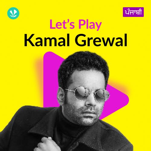 Let's Play - Kamal Grewal - Punjabi