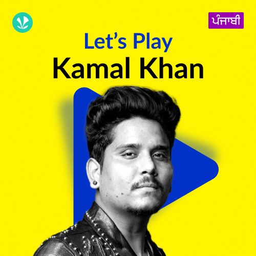 Let's Play - Kamal Khan - Punjabi