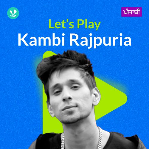 Let's Play - Kambi Rajpuria - Punjabi