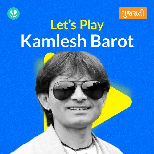 Let's Play - Kamlesh Barot