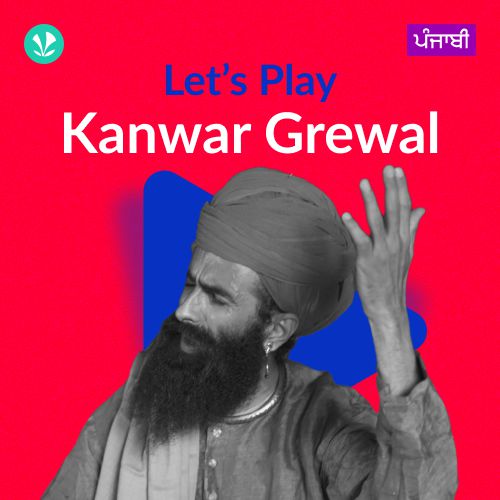 Let's Play - Kanwar Grewal - Punjabi