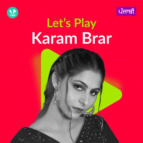 Let's Play - Karam Brar - Punjabi