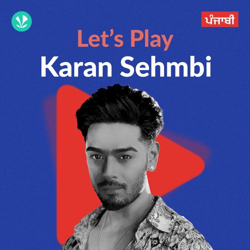 Let's Play - Karan Sehmbi - Punjabi
