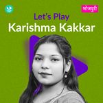 Let's Play  - Karishma Kakkar