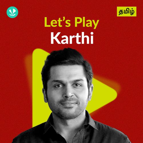 Let's Play - Karthi