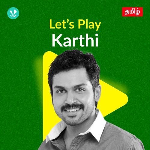 Let's Play - Karthi