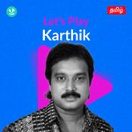 Let's Play - Karthik - Tamil