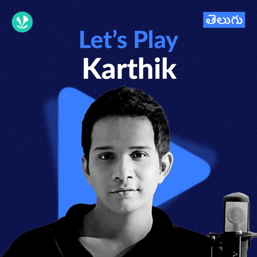 Let's Play - Karthik - Telugu