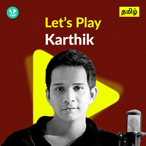 Let's Play - Karthik