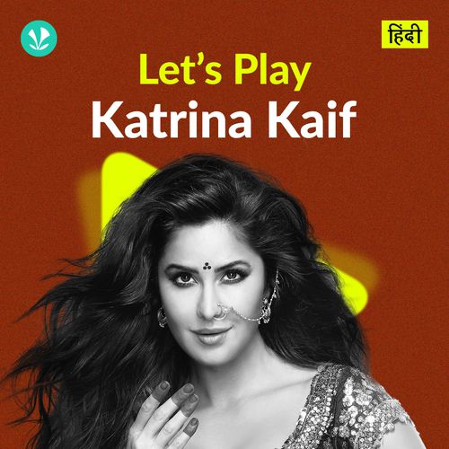 Let's Play - Katrina Kaif