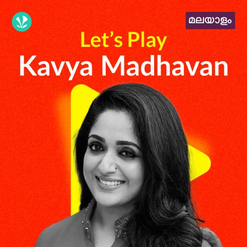 Let's Play - Kavya Madhavan