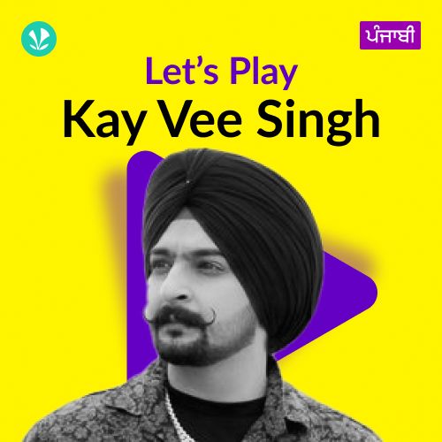 Let's Play - Kay Vee Singh - Punjabi