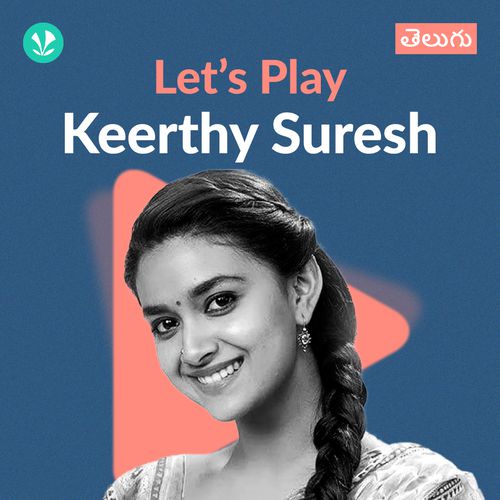 Let's Play - Keerthy Suresh - Telugu