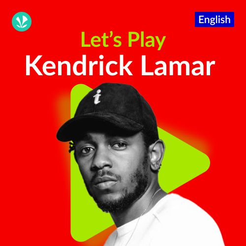 Let's Play - Kendrick Lamar