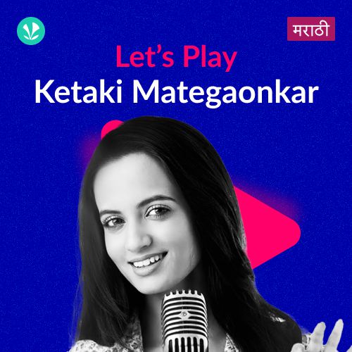 Let's Play - Ketaki Mategaonkar - Marathi
