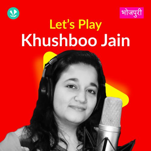 Let's Play - Khushboo Jain