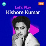 Let's Play - Kishore Kumar - Hindi Songs