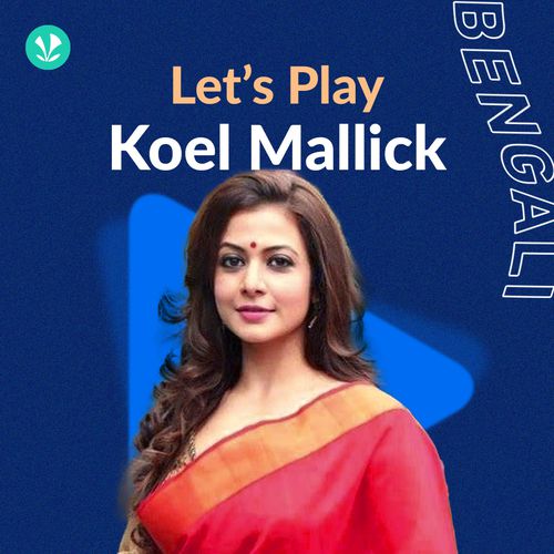 500px x 500px - Let's Play - Koel Mallick - Bengali - Latest Bengali Songs Online - JioSaavn