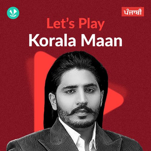 Let's Play - Korala Maan - Punjabi