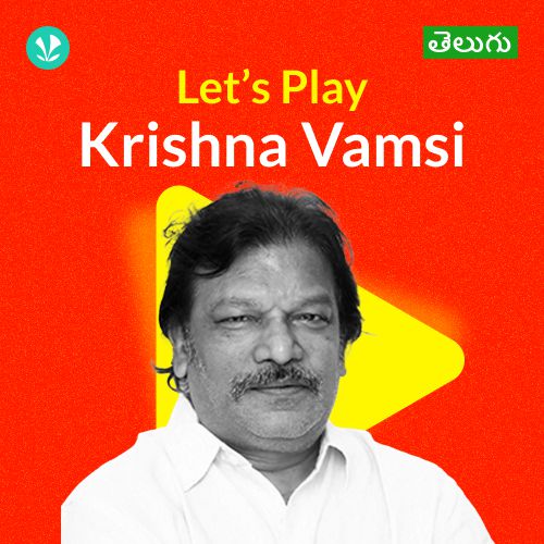 Let's Play - Krishna Vamsi - Telugu