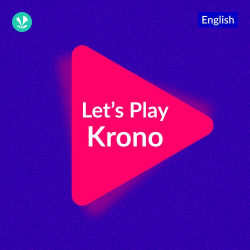 Let's Play - Krono