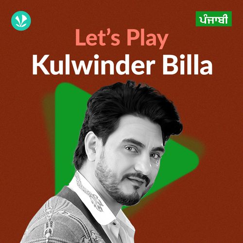 Let's Play - Kulwinder Billa - Punjabi