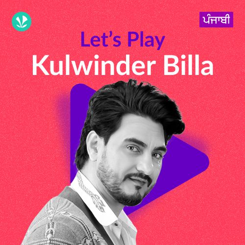 Let's Play - Kulwinder Billa - Punjabi